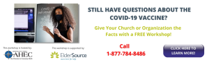 Still have questions about the COVID-19 vaccine? Call 1-877-784-8486